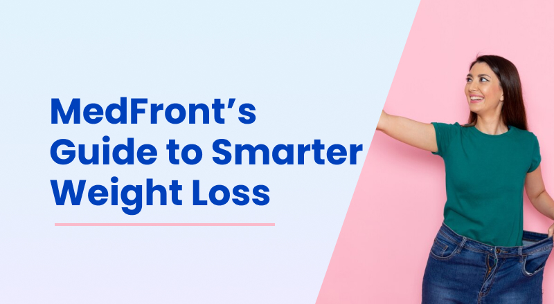 MedFront’s Guide to Smarter Weight Loss